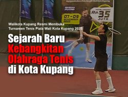 Sejarah Baru Kebangkitan Olahraga Tenis di Kota Kupang
