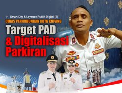 Target PAD & Digitalisasi Parkir di Kota Kupang