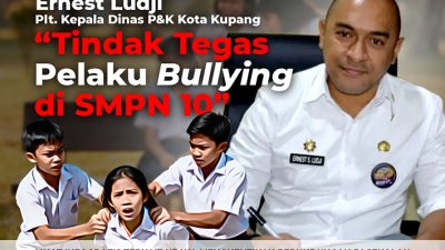 Ernest Ludji: Tindak Tegas Pelaku Bullying di SMPN 10