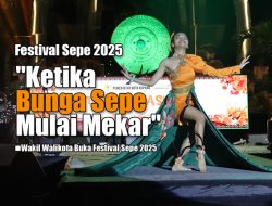 Festival Sepe 2025 “Ketika Bunga Sepe Mulai Mekar”