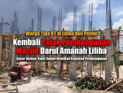 Warga 3 RT di Liliba dan Penfui, Kembali Tolak Pembangunan Masjid Darul Amanah Liliba
