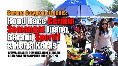Serena: Road Race Cermin Semangat Juang, Berani, Sportif & Kerja Keras
