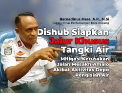 Dinus Mere: “Dishub Siapkan Jalur Khusus Tangki Air”