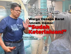 Warga Oesapa Barat Ancam Demo: “Sudah Keterlaluan!”
