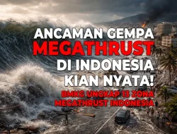 Ancaman Gempa Megathrust di Indonesia Kian Nyata!