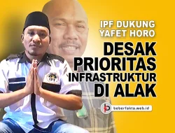 IPF Dukung Yafet Horo, Desak Prioritas Infrastruktur di Alak