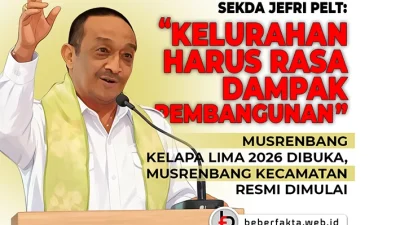 Sekda Jefri Pelt: Kelurahan Harus Rasakan Dampak Pembangunan