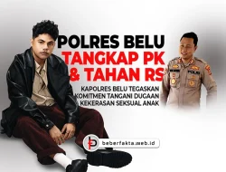Polres Belu Tangkap PK dan Tahan RS