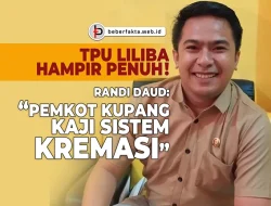 TPU Liliba Hampir Penuh! Randi Daud: Pemkot Kupang Kaji Sistem Kremasi