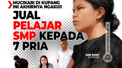 🔥Jual Pelajar SMP ke 7 Pria, Mucikari Wanita di Kupang Akhirnya Ngaku!