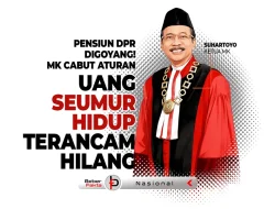 💥PENSIUN DPR DIGOYANG! MK Cabut Aturan, Uang Seumur Hidup Terancam Hilang