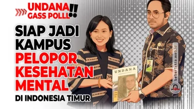 Undana Gas Pol! Siap Jadi Kampus Pelopor Kesehatan Mental di Indonesia Timur