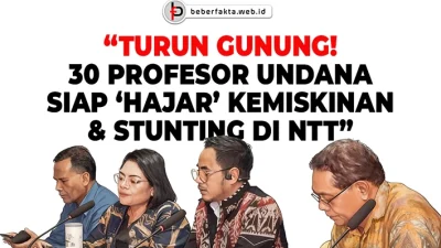🔥 “Turun Gunung! 30 Profesor Undana Siap ‘Hajar’ Kemiskinan & Stunting di NTT”