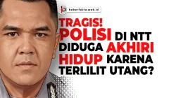 Polisi di NTT Diduga Akhiri Hidup karena Terliit Utang?