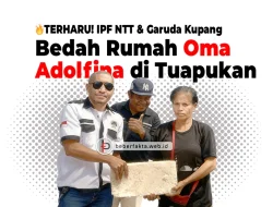 🔥TERHARU! IPF NTT dan Garuda Kupang Bedah Rumah Oma Adolfina di Tuapukan