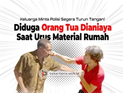 😱Diduga Orang Tua Dianiaya, Keluarga Minta Polisi Turun Tangan!