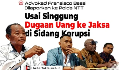 🚨 Advokad Fransisco Bessi Dilaporkan ke Polda NTT