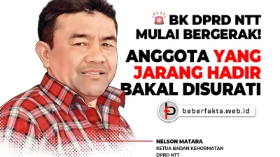 🚨 BK DPRD NTT Mulai Bergerak! Anggota yang Jarang Hadir Bakal Disurati