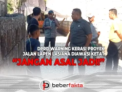 DPRD Warning Keras! Proyek Jalan Lapen Lasiana Diawasi Ketat, “Jangan Asal Jadi!”