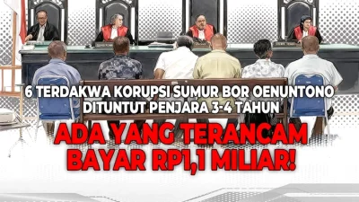 6 Terdakwa Korupsi Sumur Bor Oenuntono Dituntut Penjara 3-4 Tahun