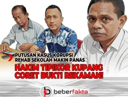 Hakim Tipikor Kupang Coret Bukti Rekaman!