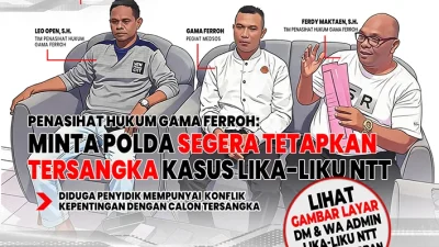 Kuasa Hukum Gama Ferroh Tagih Tersangka Kasus Lika-Liku NTT dalam 2×24 Jam
