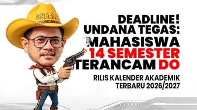 Deadline! Undana Tegas: Mahasiswa 14 Semester Terancam DO