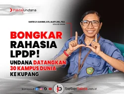 Bongkar Rahasia LPDP! Undana Datangkan 30 Kampus Dunia ke Kupang