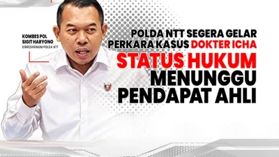 Polda NTT Segera Gelar Perkara Kasus Dokter Icha, Status Hukum Menunggu Pendapat Ahli
