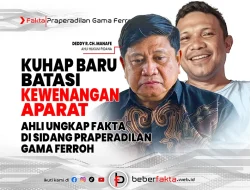 KUHAP Baru Batasi Kewenangan Aparat, Ahli Ungkap Fakta di Sidang Praperadilan Gama Ferroh