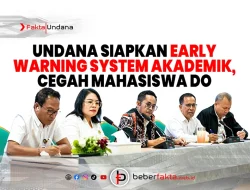Undana Siapkan Early Warning System Akademik untuk Cegah Mahasiswa DO