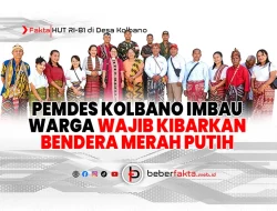 Pemdes Kolbano Imbau Warga Kibarkan Bendera Merah Putih