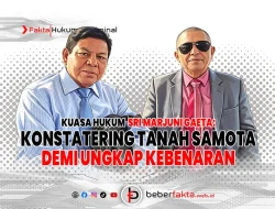 Konstatering Tanah Samota Ditunda, Kuasa Hukum Sri Marjuni Gaeta Soroti SHM 507
