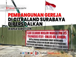 Pembangunan Gereja di Citraland Surabaya Dipersoalkan, Warga Soroti Izin