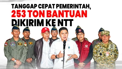 Tanggap Cepat Pemerintah, 253 Ton Bantuan Dikirim ke NTT