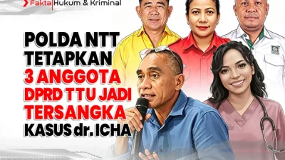 Polda NTT Tetapkan 3 Anggota DPRD TTU Jadi Tersangka Kasus dr. Icha